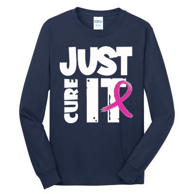 Just Cure It Breast Cancer Ribbon Tall Long Sleeve T-Shirt