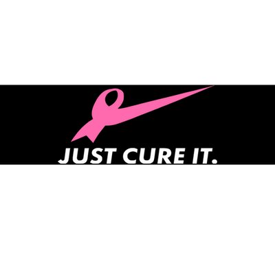 Just Cure It Breast Cancer Awareness Bumper Sticker