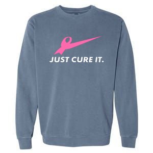 Just Cure It Breast Cancer Awareness Garment-Dyed Sweatshirt