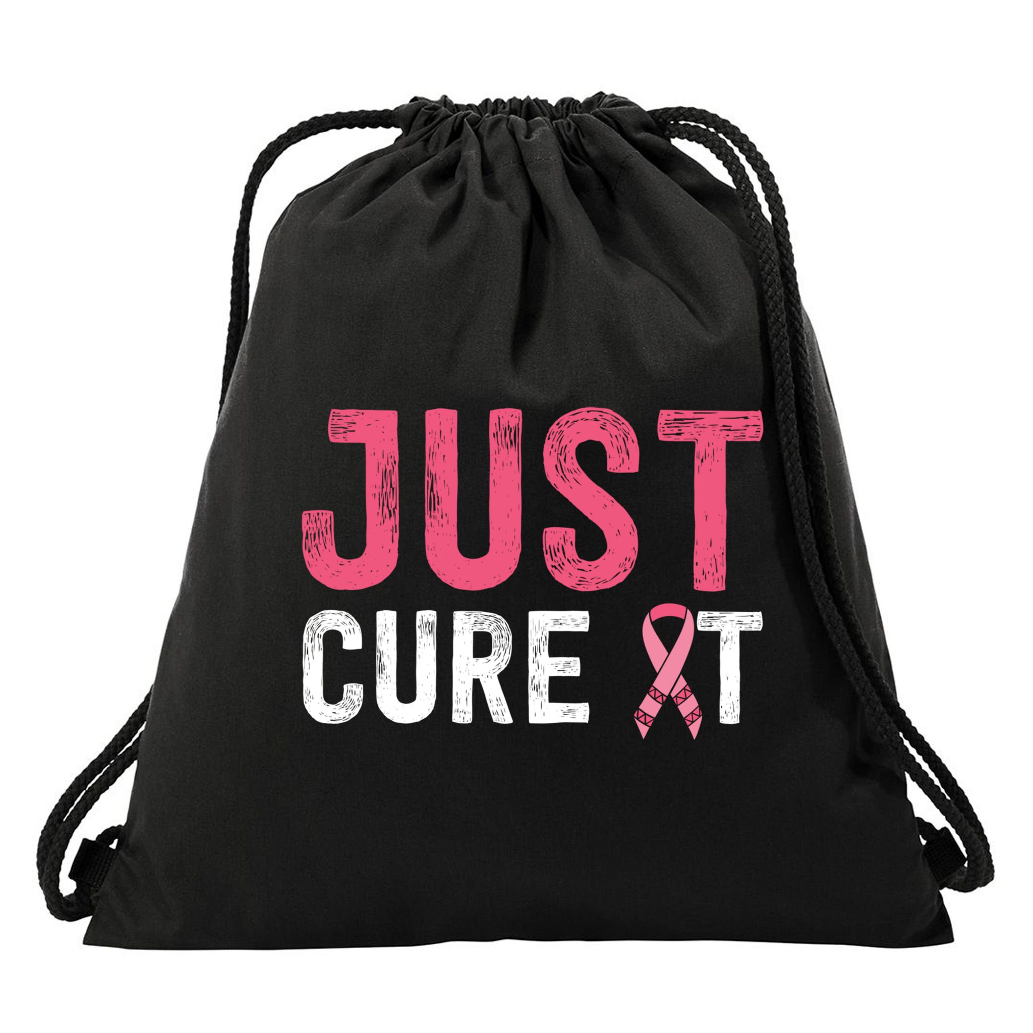 Just Cure It Ribbon Breast Cancer Awareness Funny Gift Drawstring Bag