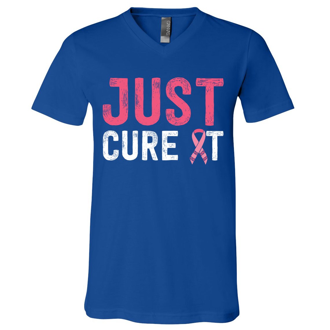 Just Cure It Ribbon Breast Cancer Awareness Funny Gift V-Neck T-Shirt