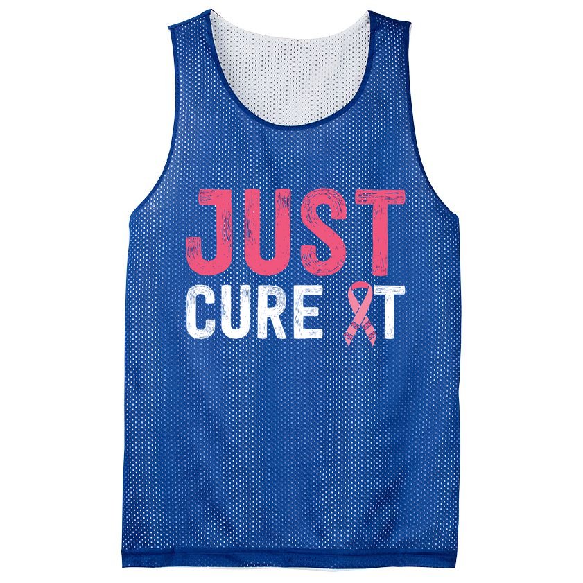 Just Cure It Ribbon Breast Cancer Awareness Funny Gift Mesh Reversible Basketball Jersey Tank