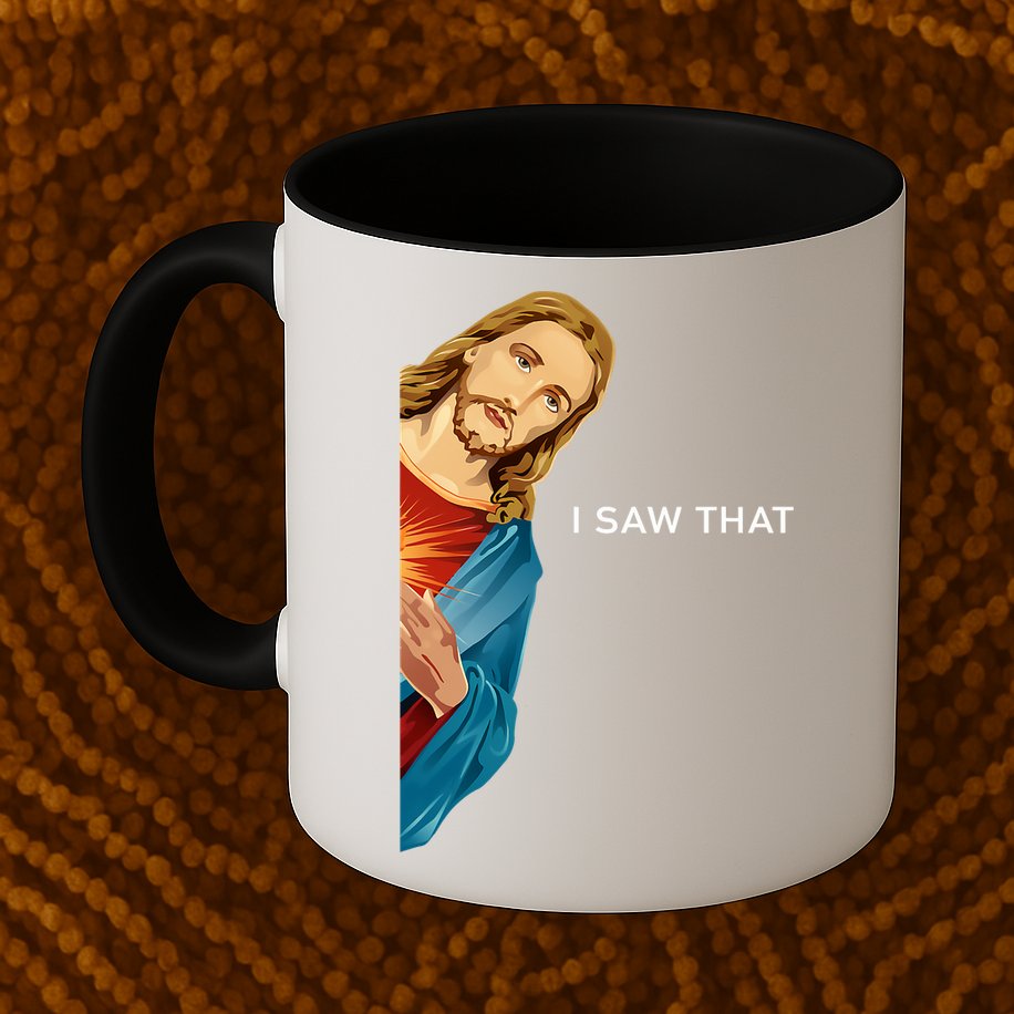 Jesus Christian I Saw That Funny God Mug