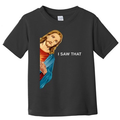 Jesus Christian I Saw That Funny God Toddler T-Shirt