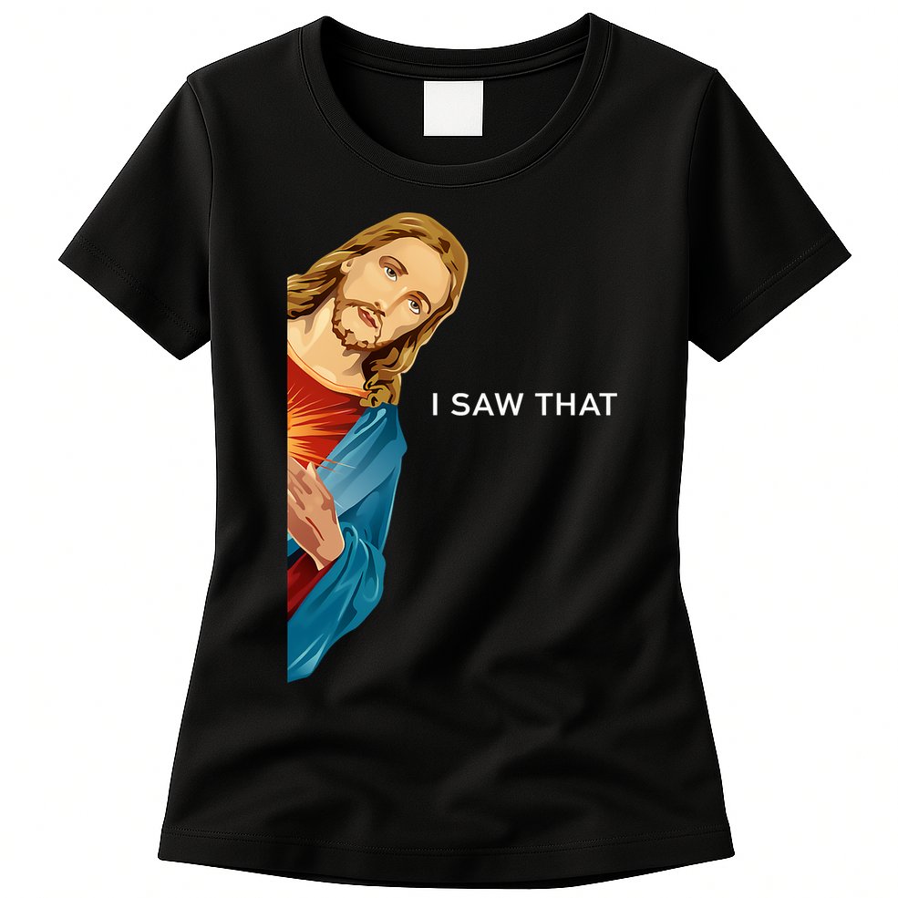 Jesus Christian I Saw That Funny God Womens T-Shirt