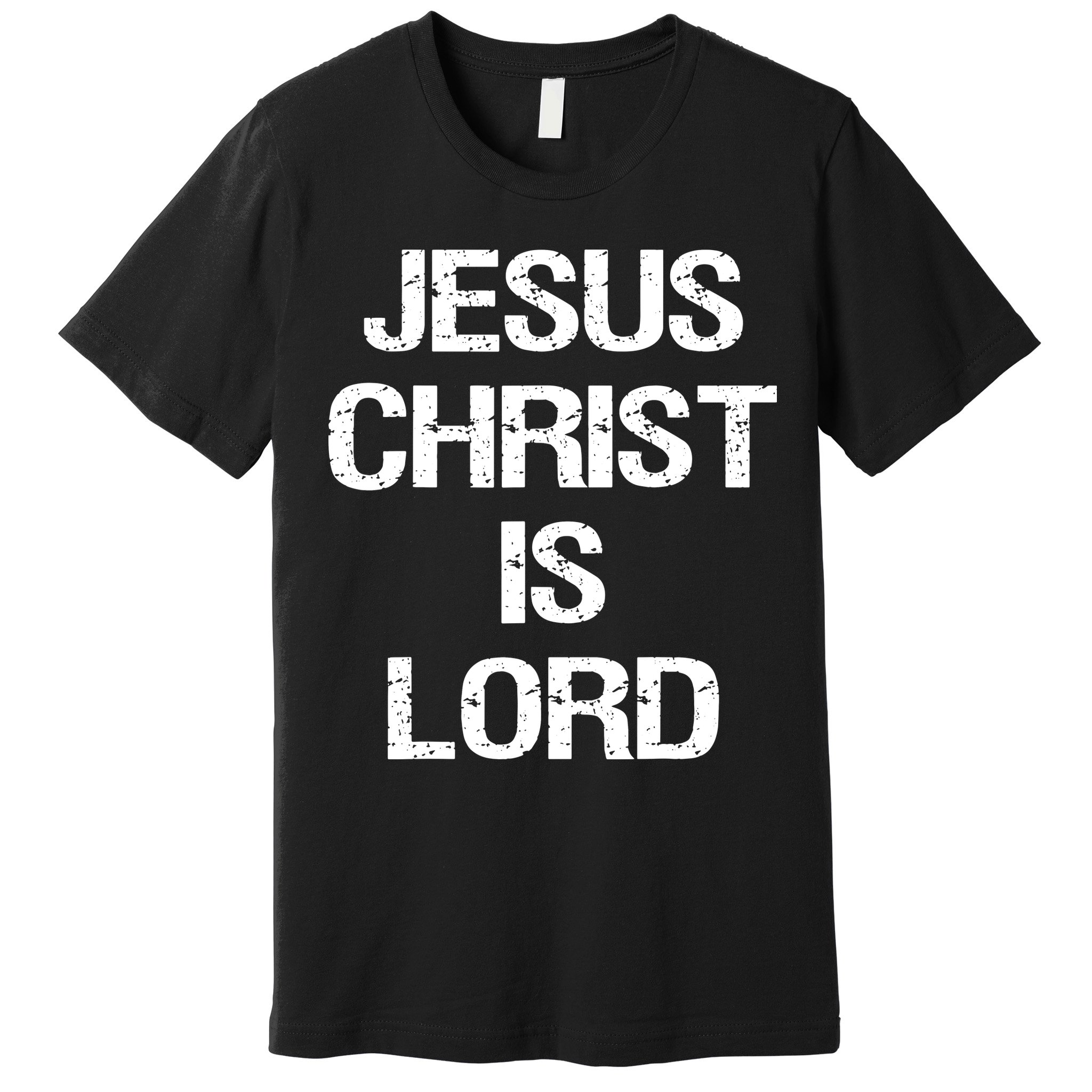 Jesus Christ Is Lord Christian Believer Premium T-Shirt