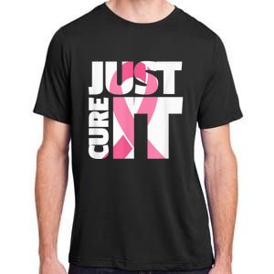 Just Cure It Breast Cancer Fighter Warrior Awareness Adult ChromaSoft Performance T-Shirt