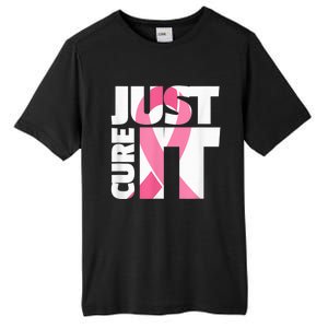 Just Cure It Breast Cancer Fighter Warrior Awareness Tall Fusion ChromaSoft Performance T-Shirt