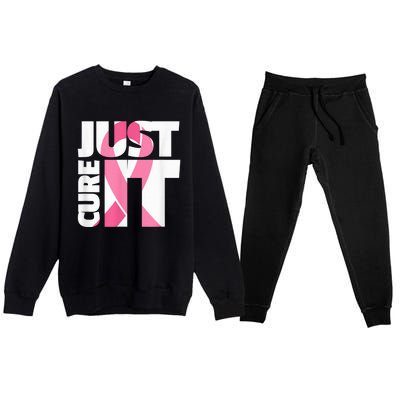 Just Cure It Breast Cancer Fighter Warrior Awareness Premium Crewneck Sweatsuit Set