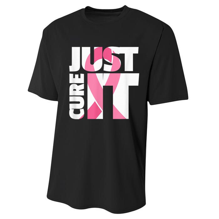 Just Cure It Breast Cancer Fighter Warrior Awareness Performance Sprint T-Shirt