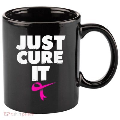 Just Cure iShirt Breast Cancer Awareness Shirt 11oz C Handle Ceramic Mug