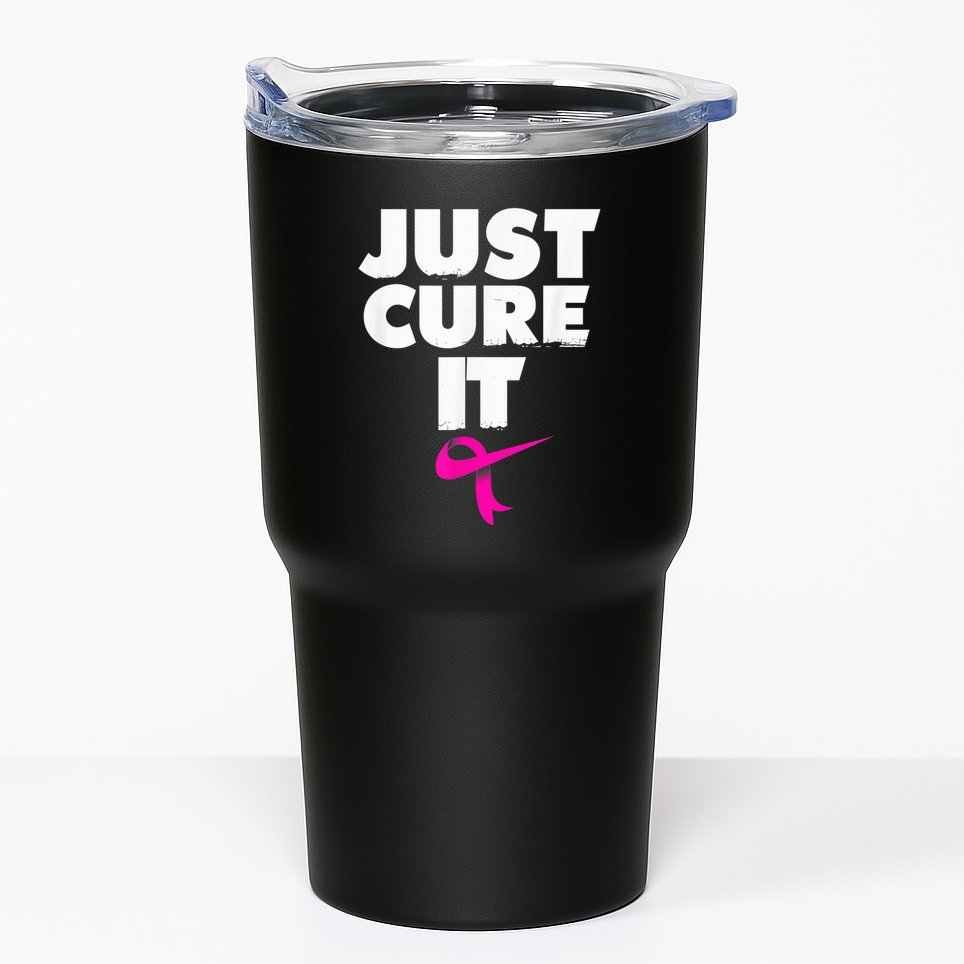 Just Cure iShirt Breast Cancer Awareness Shirt Tumbler