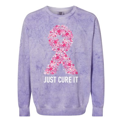 Just Cure It Pink Ribbon Breast Cancer Awareness Colorblast Crewneck Sweatshirt