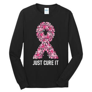 Just Cure It Pink Ribbon Breast Cancer Awareness Tall Long Sleeve T-Shirt