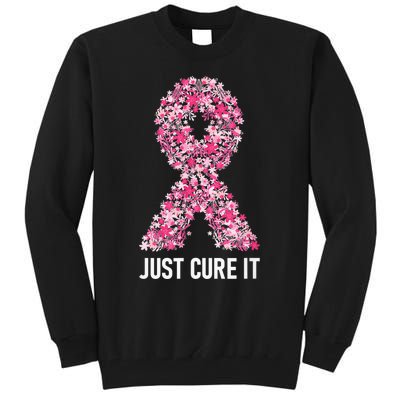 Just Cure It Pink Ribbon Breast Cancer Awareness Tall Sweatshirt