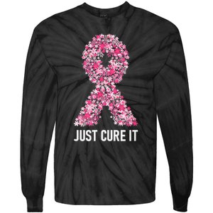 Just Cure It Pink Ribbon Breast Cancer Awareness Tie-Dye Long Sleeve Shirt