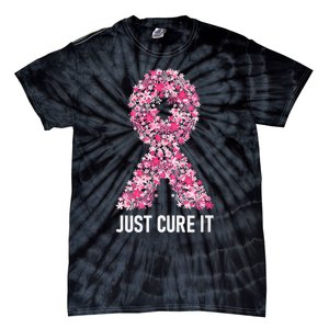 Just Cure It Pink Ribbon Breast Cancer Awareness Tie-Dye T-Shirt