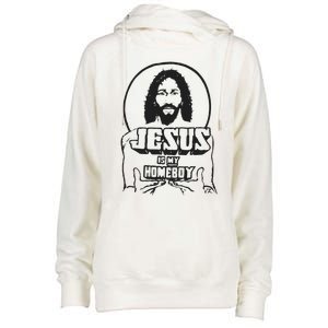 Jesus Christian Is My Homeboy Funny God Womens Funnel Neck Pullover Hood