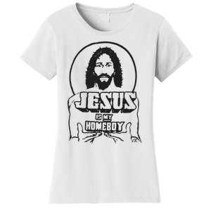 Jesus Christian Is My Homeboy Funny God Women's T-Shirt