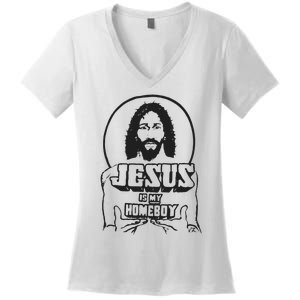 Jesus Christian Is My Homeboy Funny God Women's V-Neck T-Shirt