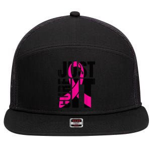 Just Cure It Breast Cancer Awareness Shirts Ribbon Shirt 7 Panel Mesh Trucker Snapback Hat