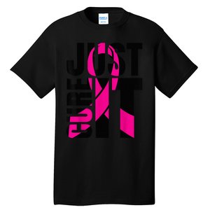 Just Cure It Breast Cancer Awareness Shirts Ribbon Shirt Tall T-Shirt