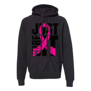 Just Cure It Breast Cancer Awareness Shirts Ribbon Shirt Premium Hoodie