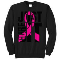 Just Cure It Breast Cancer Awareness Shirts Ribbon Shirt Tall Sweatshirt