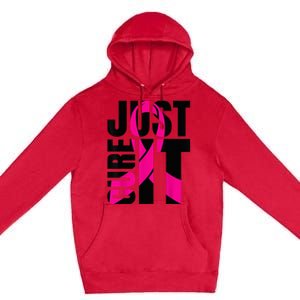 Just Cure It Breast Cancer Awareness Shirts Ribbon Shirt Premium Pullover Hoodie