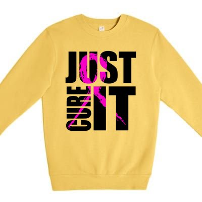 Just Cure It Breast Cancer Awareness Pink Ribbon Premium Crewneck Sweatshirt