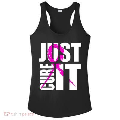 Just Cure It Breast Cancer Awareness Pink Ribbon Ladies PosiCharge Competitor Racerback Tank