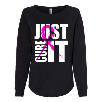 Just Cure It Breast Cancer Awareness Pink Ribbon Womens California Wash Sweatshirt