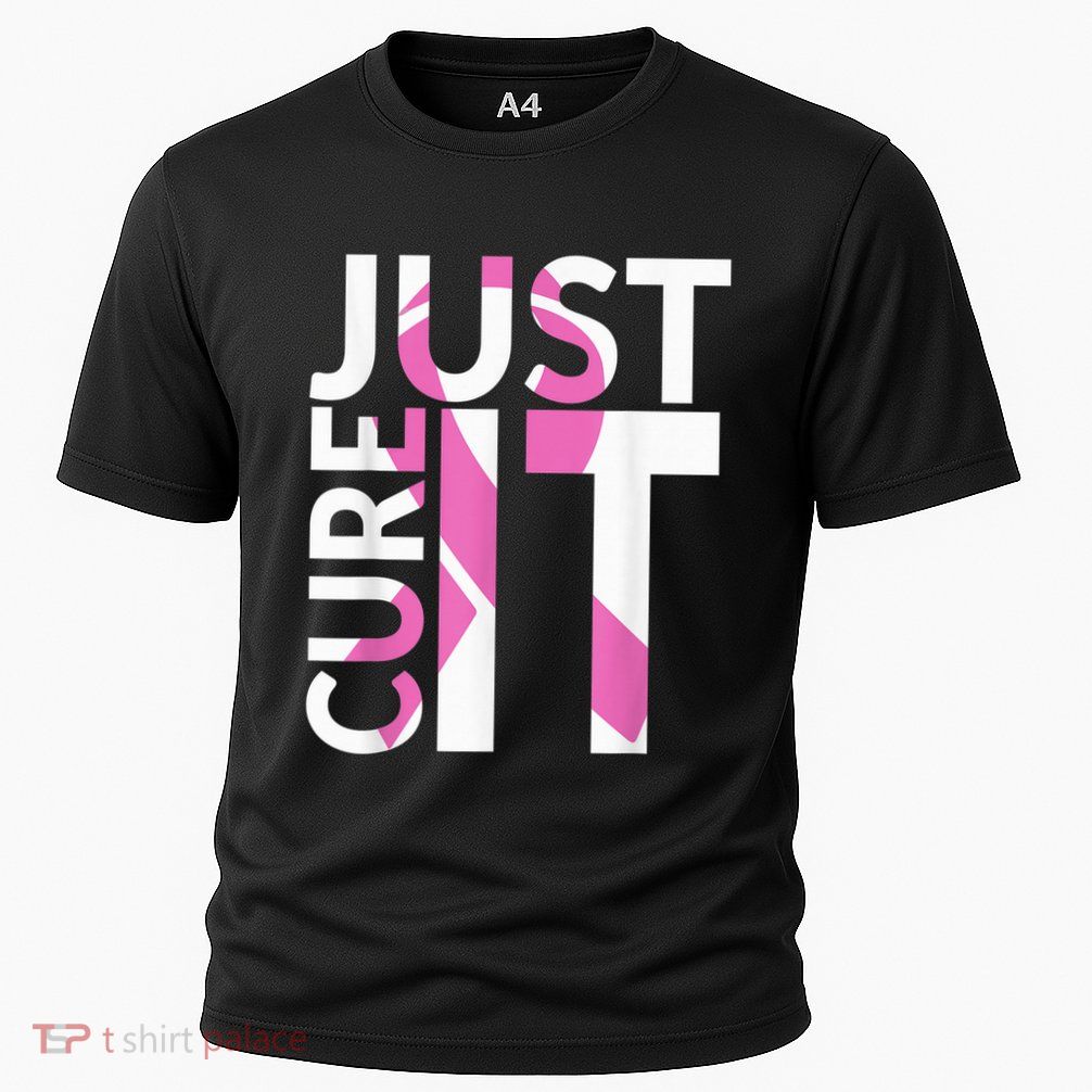 Just Cure It Breast Cancer Awareness Performance Shirt