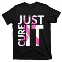 Just Cure It Breast Cancer Awareness T-Shirt