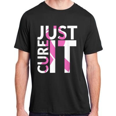 Just Cure It Breast Cancer Awareness Adult ChromaSoft Performance T-Shirt