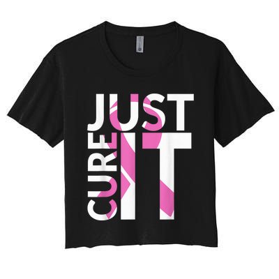 Just Cure It Breast Cancer Awareness Women's Crop Top Tee