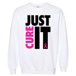 Just Cure It Breast Cancer Awareness Ribbon Garment-Dyed Sweatshirt