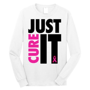 Just Cure It Breast Cancer Awareness Ribbon Long Sleeve Shirt