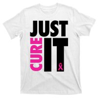 Just Cure It Breast Cancer Awareness Ribbon T-Shirt