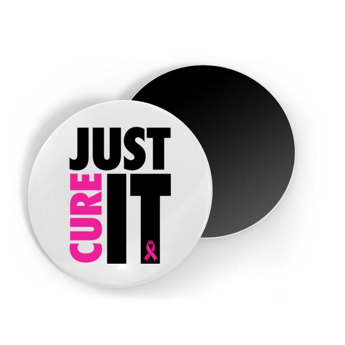 Just Cure It Breast Cancer Awareness Ribbon Magnet