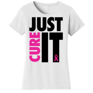 Just Cure It Breast Cancer Awareness Ribbon Women's T-Shirt