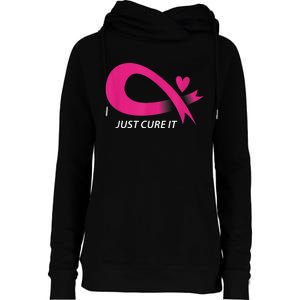 Just Cure It Pink Breast Cancer Awareness Ribbon Tee Womens Funnel Neck Pullover Hood