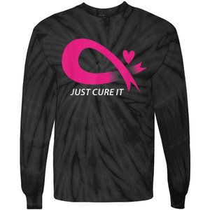 Just Cure It Pink Breast Cancer Awareness Ribbon Tee Tie-Dye Long Sleeve Shirt