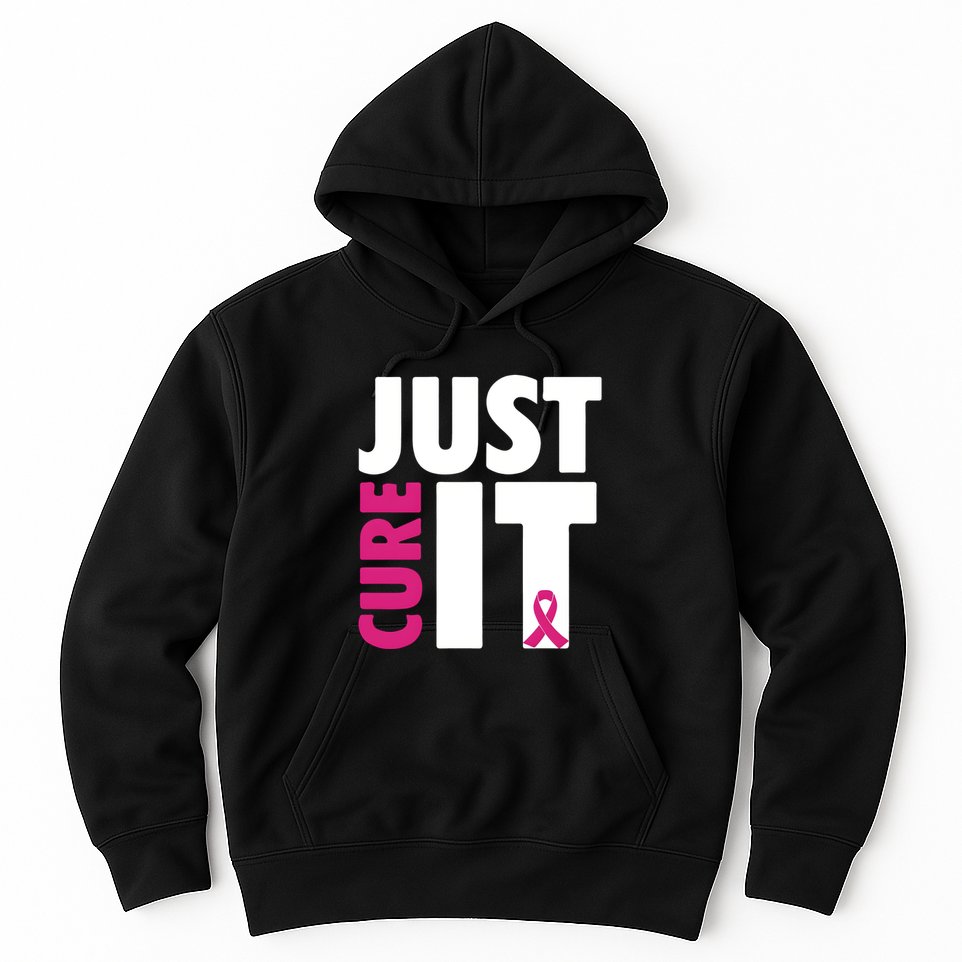 Just Cure It Breast Cancer Awareness Pink Ribbon Hoodie