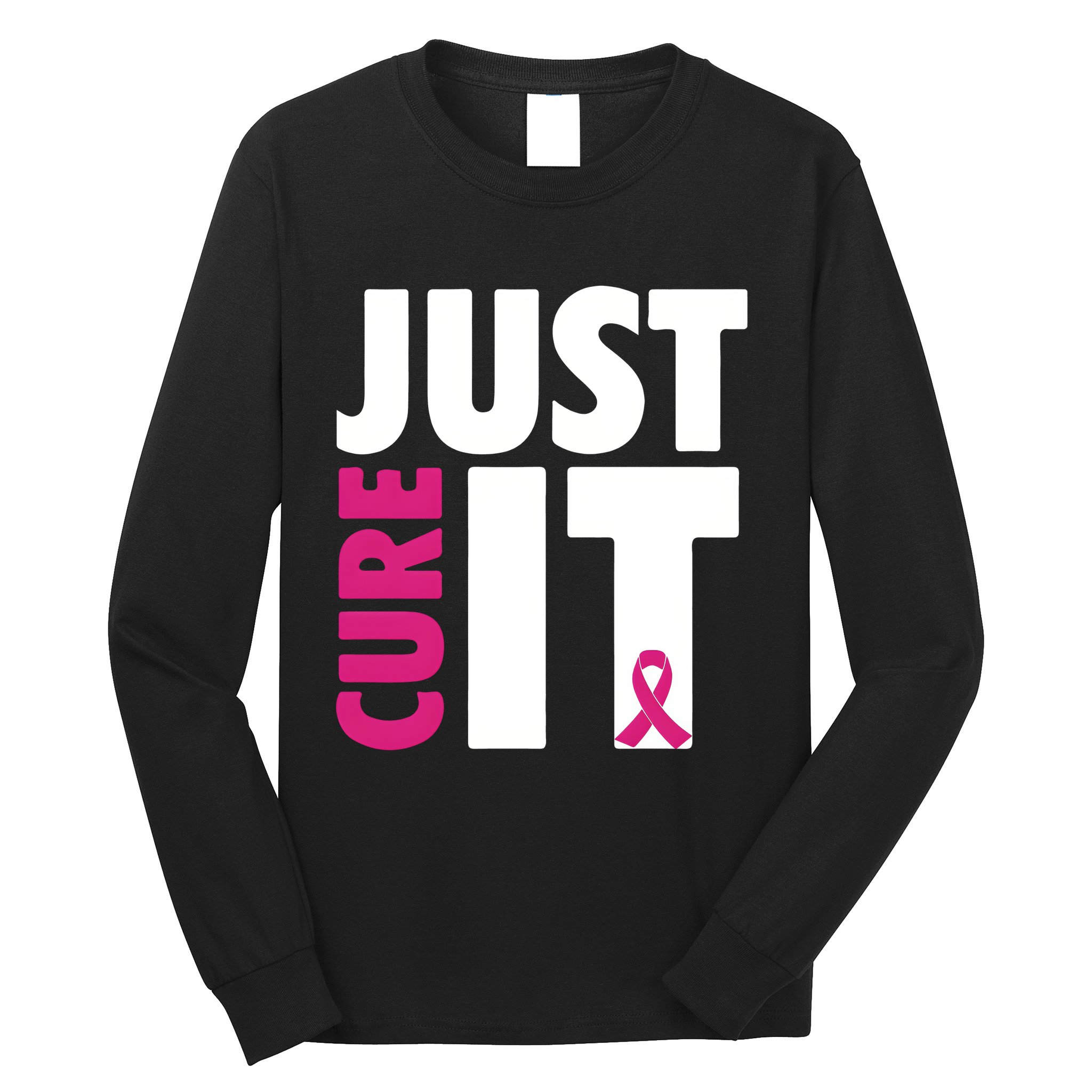 Just Cure It Breast Cancer Awareness Pink Ribbon Long Sleeve Shirt