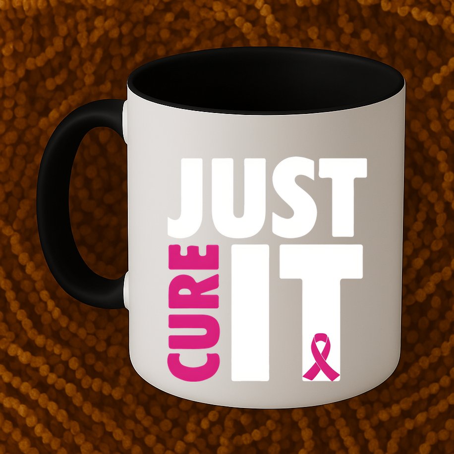 Just Cure It Breast Cancer Awareness Pink Ribbon Mug