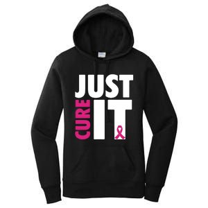 Just Cure It Breast Cancer Awareness Pink Ribbon Women's Pullover Hoodie