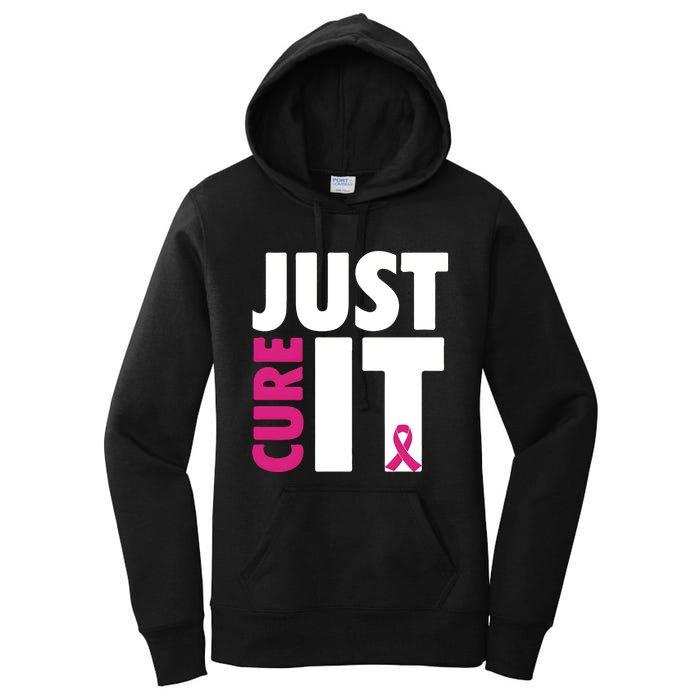 Just Cure It Breast Cancer Awareness Pink Ribbon Women's Pullover Hoodie