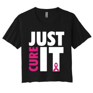 Just Cure It Breast Cancer Awareness Pink Ribbon Women's Crop Top Tee