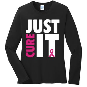 Just Cure It Breast Cancer Awareness Pink Ribbon Ladies Long Sleeve Shirt